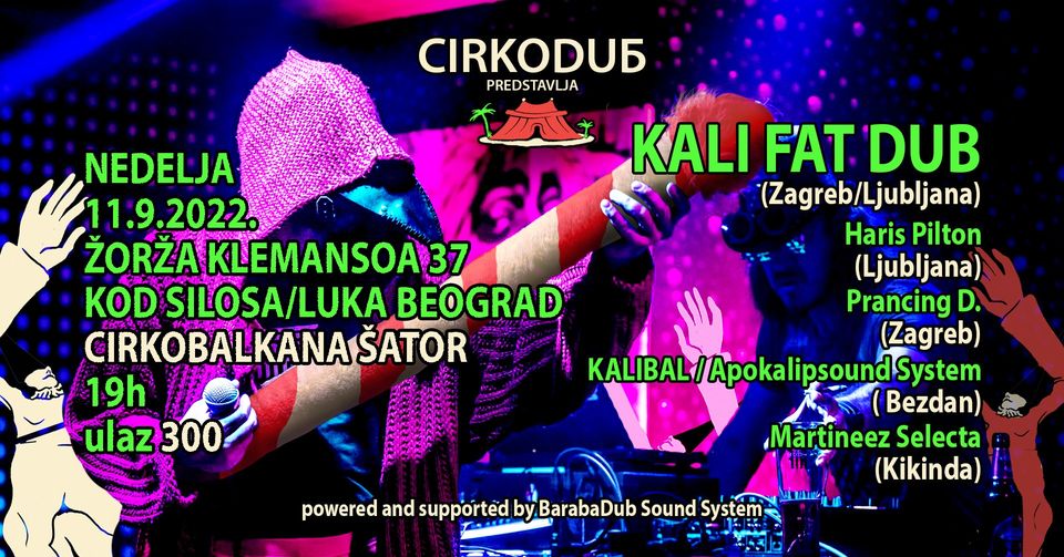 KALI FAT DUB promo CirkoBalkana party 11.09.2022. Silosi Beograd