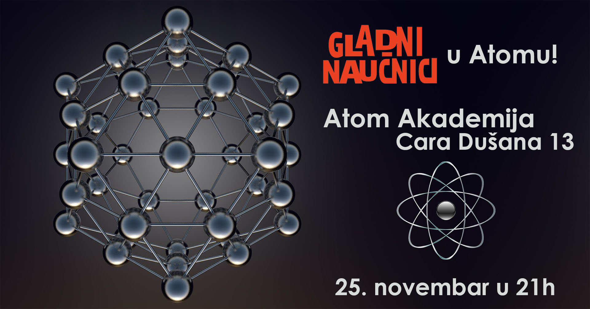 Povratnički koncert Gladnih Naučnika 25.11.2022. Atom Akademia