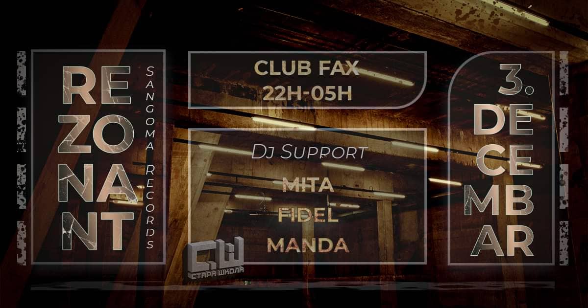 Rezonant & Stara Škola DJs 03.12.2022. Klub Fax