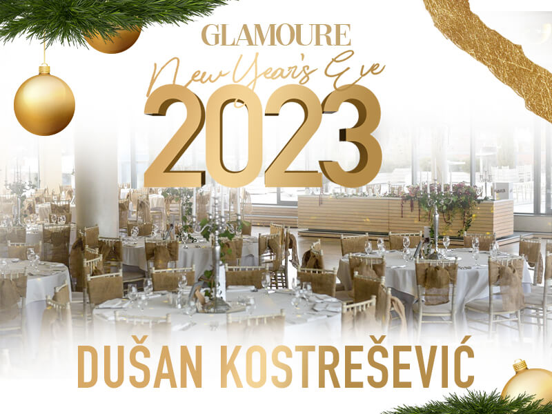 Doček Nove Godine 2023 – Restoran GLAMOURE!
