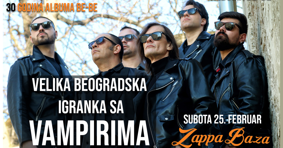 Velika Beogradska Igranka sa Vampirima 25.02.2023. Zappa Baza