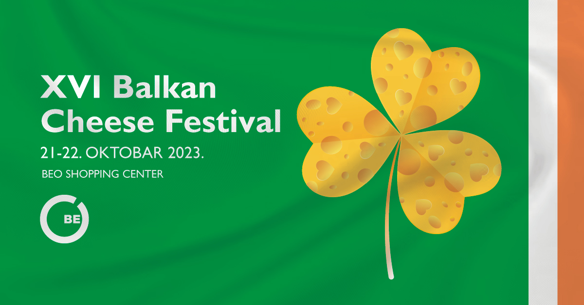 XVI Balkan Cheese Festival 21 / 22.10.2023. BEO Shopping center