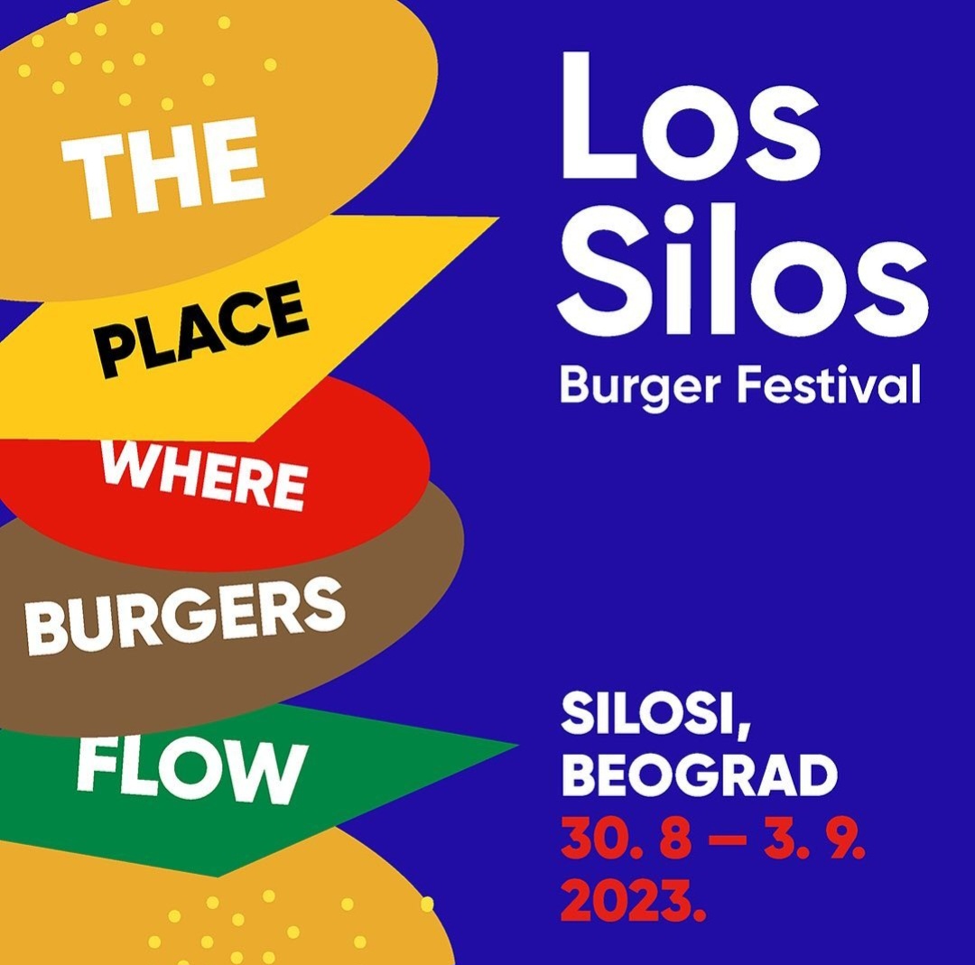 Los Silos burger festival – Silosi Beograd 30.08. do 03.09.2023
