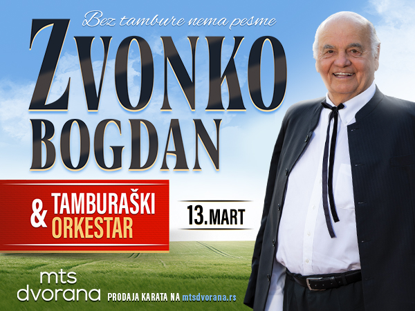 ZVONKO BOGDAN & TAMBURAŠKI ORKESTAR 13.03.2025. MTS Dvorana